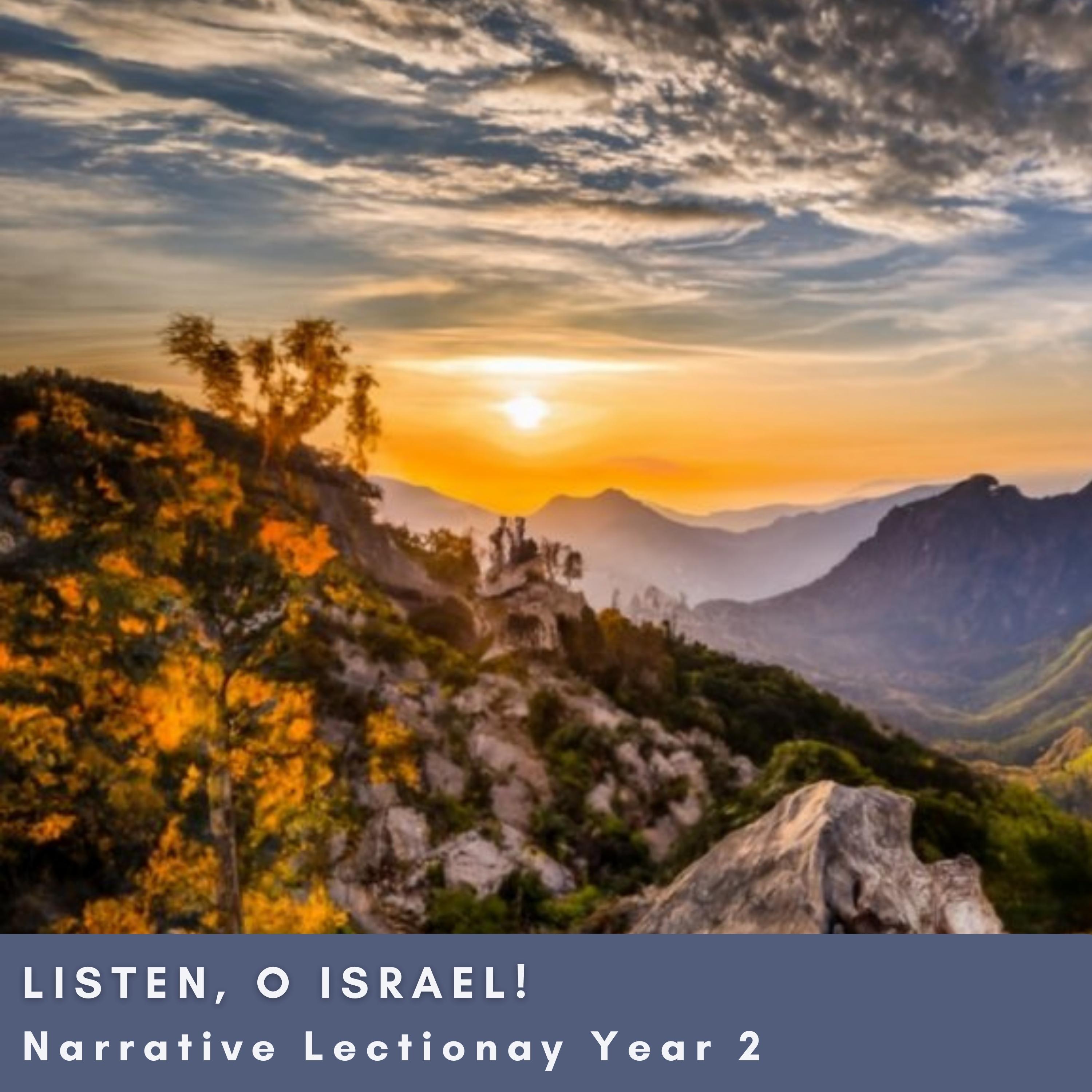 Listen, O Israel! from the From Garden to Garden: Narrative Lectionary Year 2 Series episode artwork